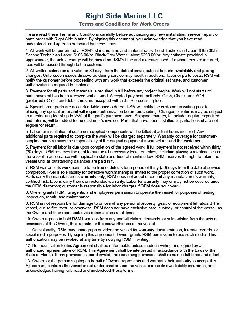 I have read and fully understand the Right Side Marine LLC Terms and Conditions. I agree to be bound by this Work Agreement and acknowledge that submitting this form does not constitute a binding contract.