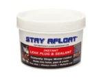 Stay Afloat Marine Instant Leak Plug & Sealant - 14oz